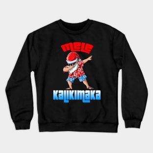 Mele Kalikimaka Christmas Santa Shaka Hawaii Crewneck Sweatshirt